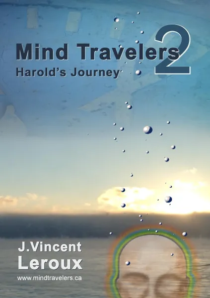 Обложка книги Mind Travelers 2 - Harold.s Journey, J. Vincent Leroux