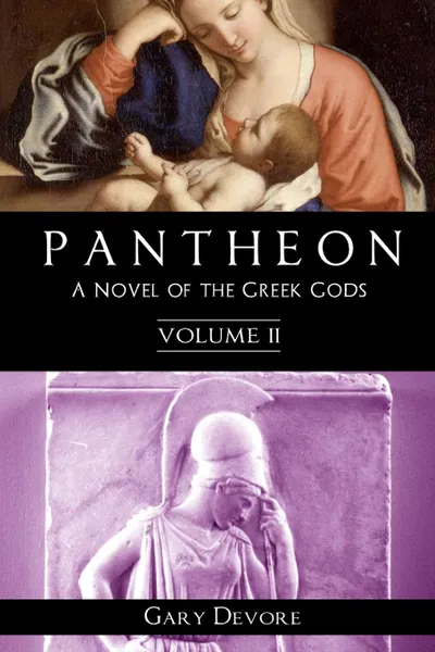 Обложка книги Pantheon - Volume II, Gary Devore
