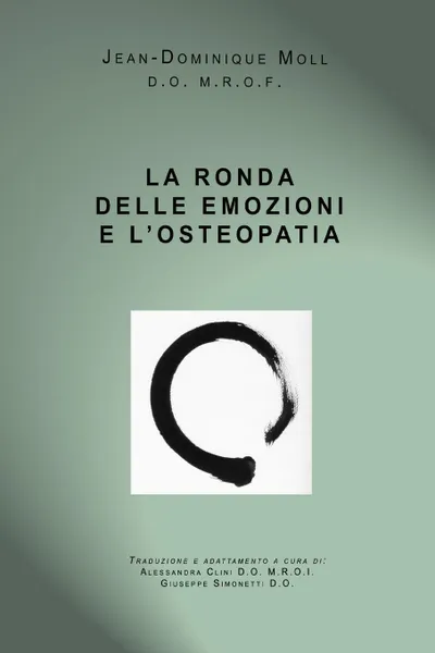 Обложка книги LA RONDA DELLE EMOZIONI E L.OSTEOPATIA, jean dominique moll