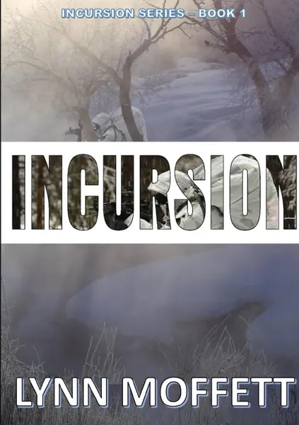 Обложка книги INCURSION, LYNN MOFFETT