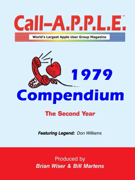 Обложка книги Call-A.P.P.L.E. Magazine . 1979 Compendium, Bill Martens, Brian Wiser