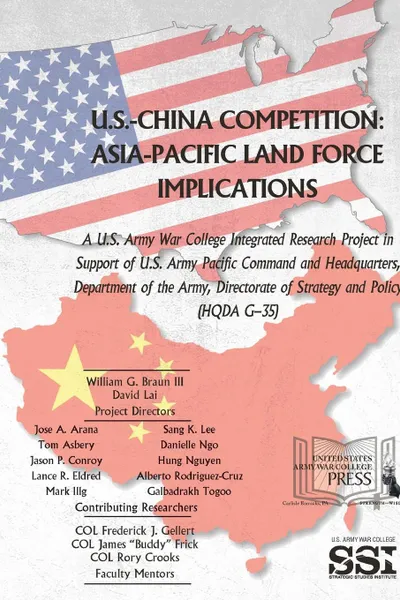 Обложка книги U.S.-China Competition. Asia-Pacific Land Force Implications, U.S. Army War College, Strategic Studies Institute (SSI)