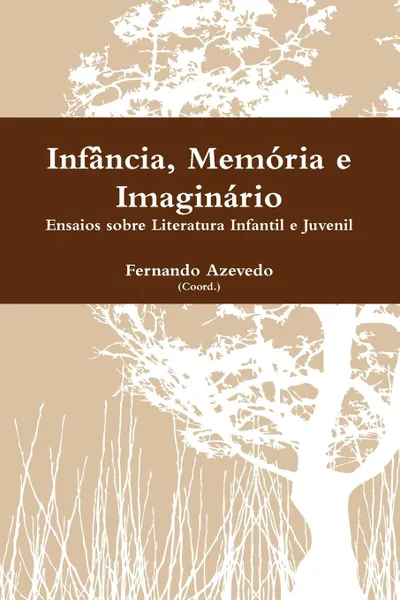 Обложка книги INF Ncia, Mem RIA E Imagin Rio, Fernando Azevedo