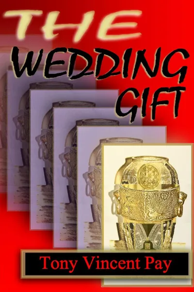 Обложка книги The Wedding Gift, Tony Pay