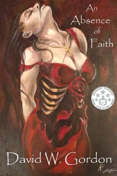 Обложка книги An Absence of Faith, David W. Gordon