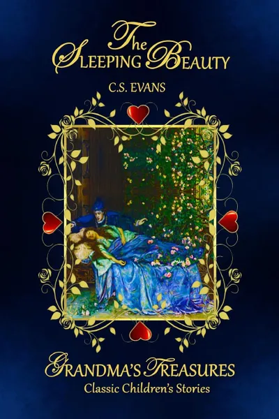 Обложка книги THE SLEEPING BEAUTY, C. S. EVANS, GRANDMA'S TREASURES