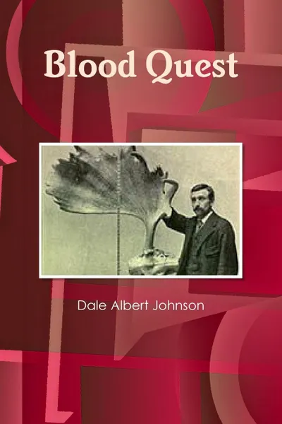 Обложка книги Blood Quest, Dale Albert Johnson