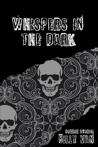 Обложка книги Whispers in the Dark, Billy Van