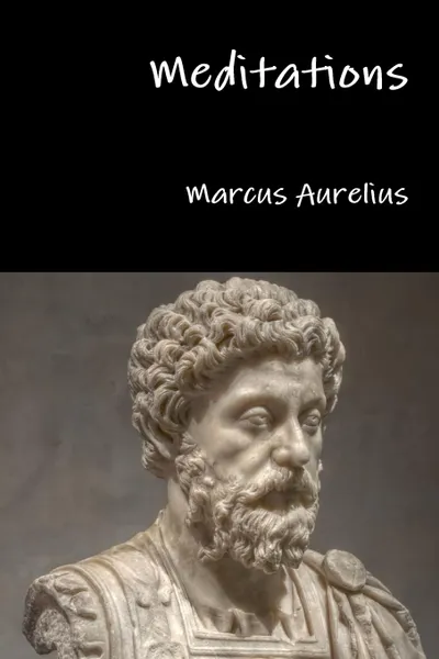 Обложка книги Meditations, Marcus Aurelius