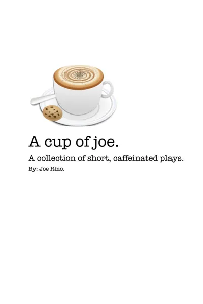Обложка книги A Cup of Joe., Joe Rino