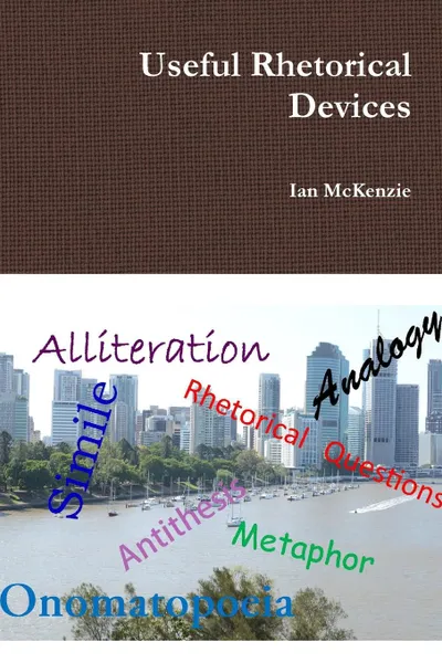 Обложка книги Useful Rhetorical Devices, Ian McKenzie