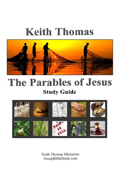 Обложка книги The Parables of Jesus. Study Guide, Keith Thomas