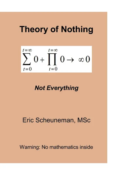 Обложка книги Theory of Nothing. Not Everything, Eric Scheuneman