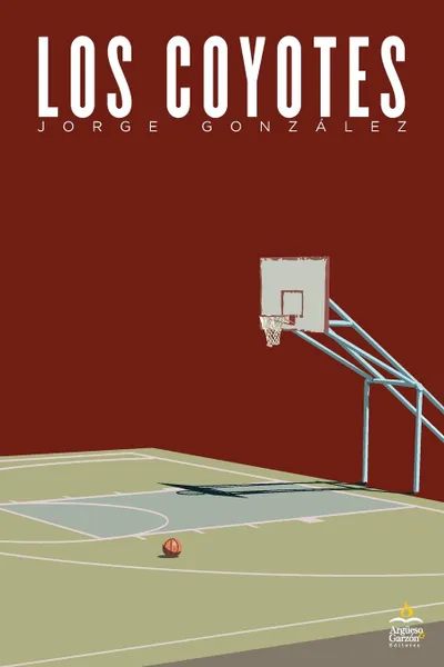 Обложка книги Los Coyotes, Jorge González