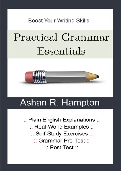 Обложка книги Practical Grammar Essentials, Ashan R Hampton