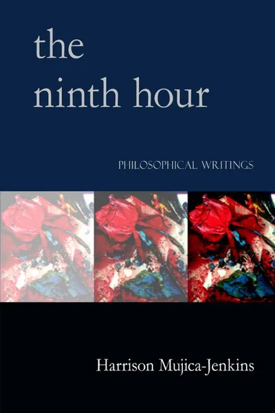 Обложка книги The Ninth Hour, Harrison Mujica-Jenkins