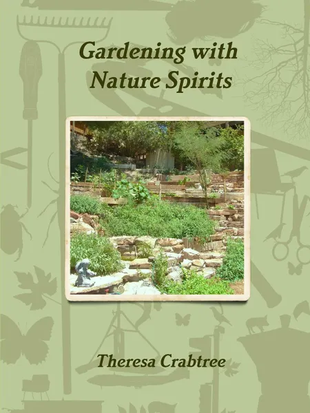 Обложка книги Gardening with Nature Spirits, Theresa Crabtree