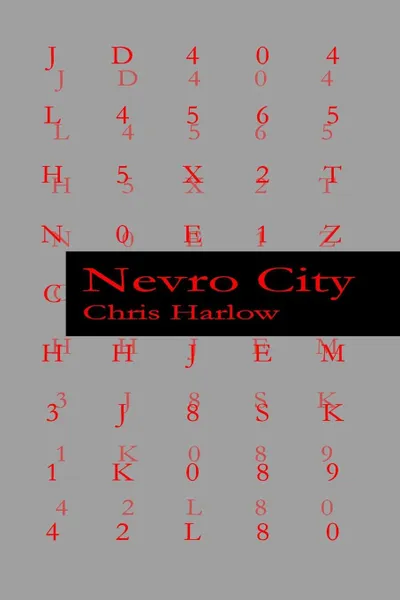 Обложка книги Nevro City, Chris Harlow