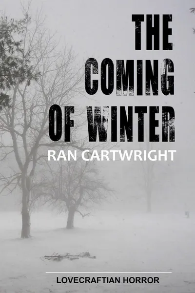 Обложка книги The Coming of Winter, Ran Cartwright