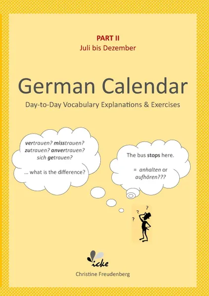 Обложка книги Day-to-Day German Calendar. July - December, Christine Freudenberg