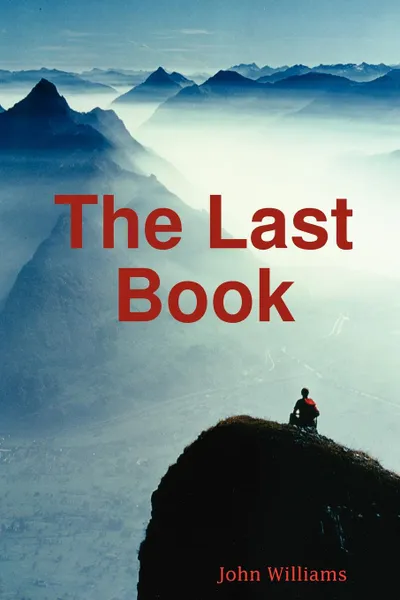 Обложка книги The Last Book, John Williams