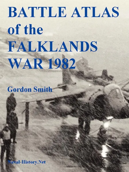 Обложка книги Battle Atlas of the Falklands War 1982 by Land, Sea and Air, Gordon Smith