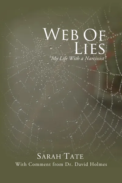 Обложка книги Web of Lies. My Life with a Narcissist, Sarah Tate