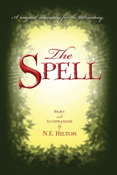 Обложка книги The Spell, N. E. Hilton