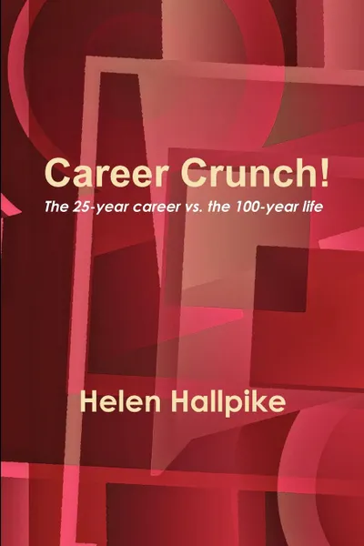 Обложка книги Career Crunch., Helen Hallpike