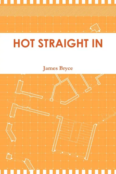 Обложка книги Hot Straight in, James Bryce