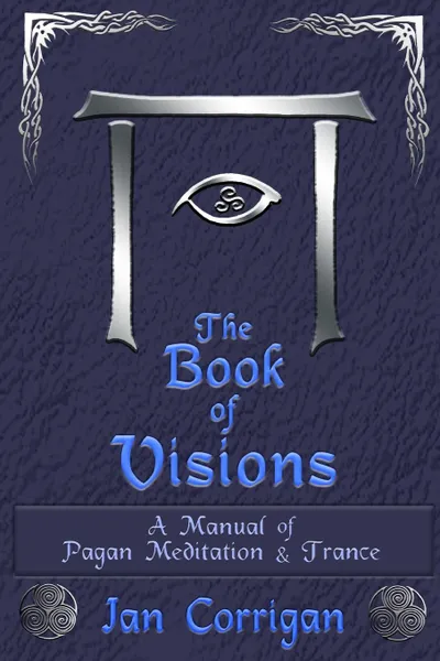 Обложка книги The Book of Visions, Ian Corrigan