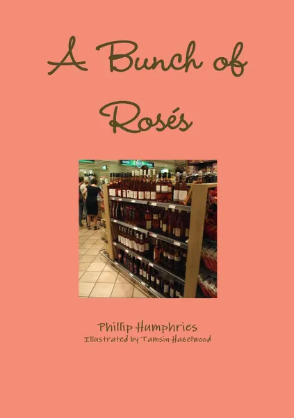 Обложка книги A Bunch of Roses, Phillip Humphries