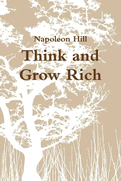 Обложка книги Think and Grow Rich, Napoleon Hill