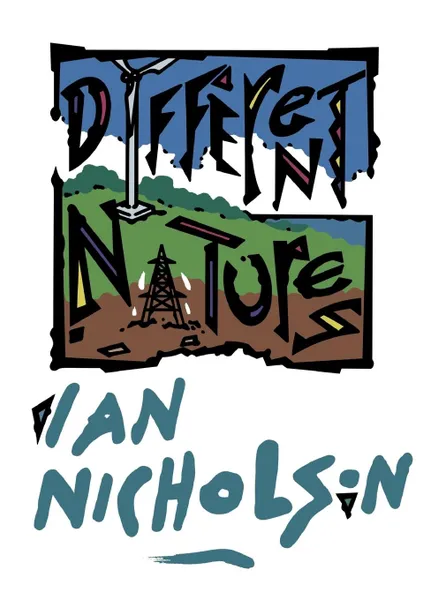 Обложка книги Different Natures, Ian Nicholson