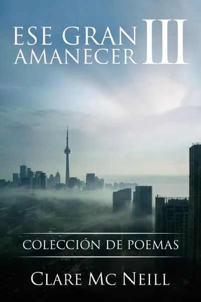 Обложка книги Ese gran amanecer III, Clare Mc Neill