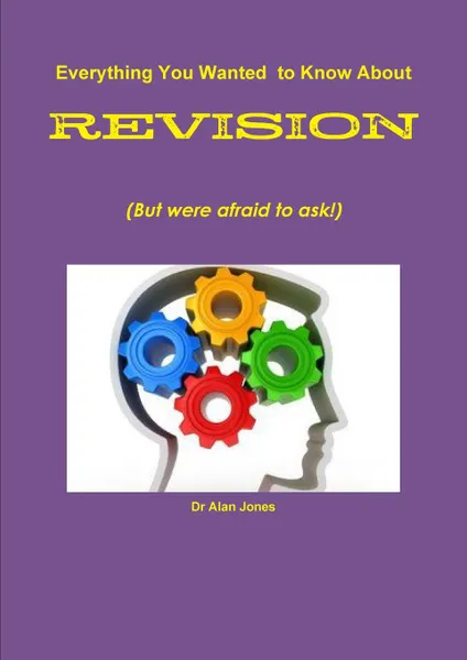 Обложка книги A Learners Guide to Revising for Exams, Alan Jones