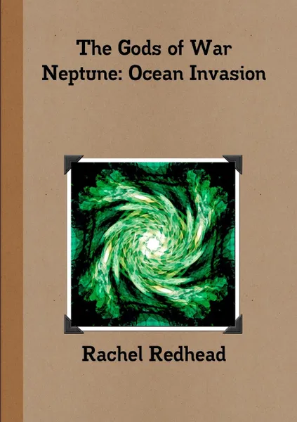 Обложка книги The Gods of War - Neptune. Ocean Invasion, Rachel Redhead
