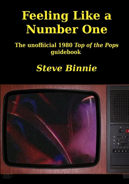 Обложка книги Feeling Like a Number One, Steve Binnie