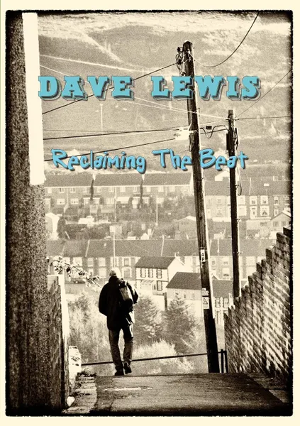 Обложка книги Reclaiming The Beat, Dave Lewis