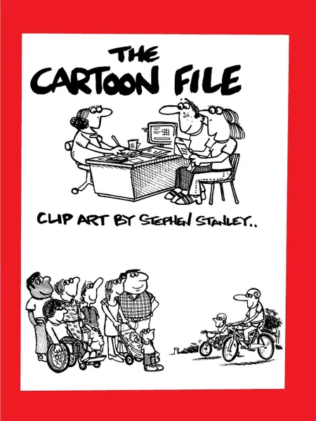 Обложка книги The Cartoon file-Clip Art By Stephen Stanley, STEPHEN STANLEY