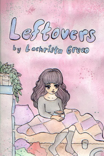 Обложка книги Leftovers, Lachrista Greco