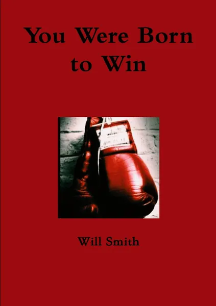 Обложка книги You Were Born to Win, Will Smith