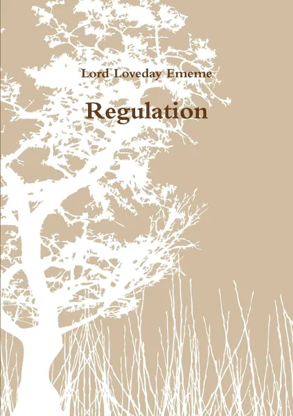 Обложка книги Regulation, Lord Loveday Ememe