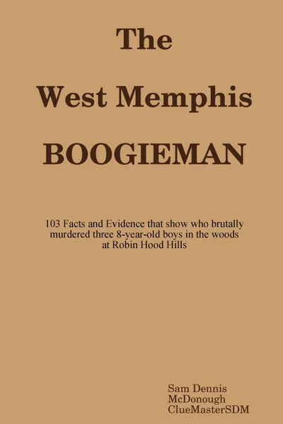 Обложка книги The West Memphis Boogieman, Sam Dennis McDonough