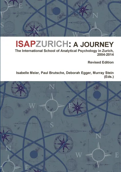 Обложка книги ISAPZURICH. A Journey, Isabelle Meier, Murray Stein, Paul Brutsche