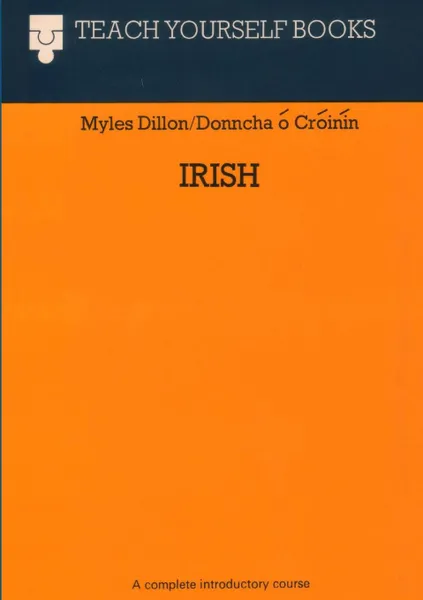Обложка книги Teach Yourself Irish (1961), Myles Dillon, Donncha Ó Cróinín