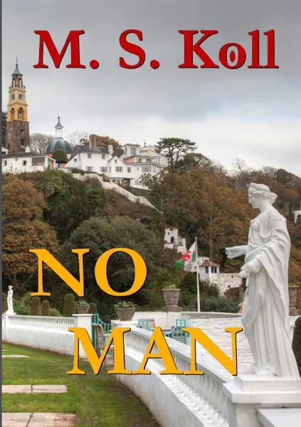 Обложка книги No Man, M. S. Koll