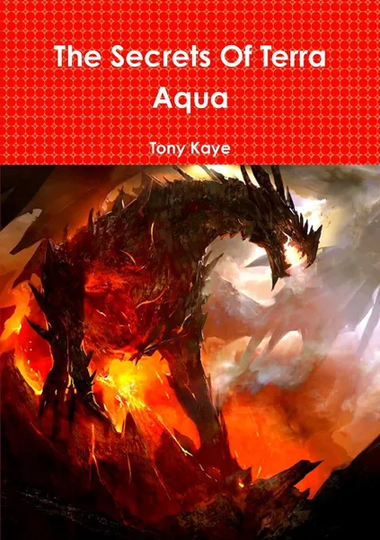 Обложка книги The Secrets Of Terra Aqua, Tony Kaye