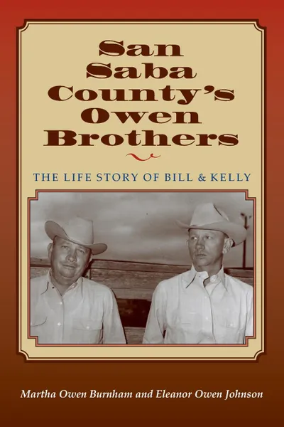 Обложка книги San Saba Countys Owen Brothers, Martha Burnham, Eleanor Johnson