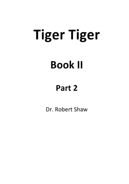 Обложка книги Tiger Tiger Book II. Part 2, Robert Shaw